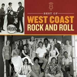 Various Artists - The Best Of West Coast Rock & Roll  CD
